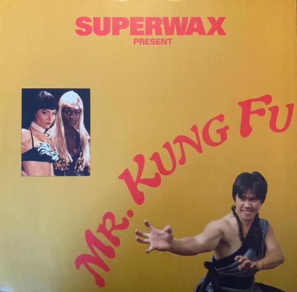 Superwax (2) - Mr Kung Fu