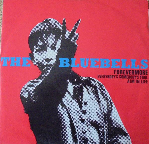 The Bluebells - Forevermore
